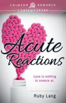 Acute Reactions - Book #1 of the Practice Perfect