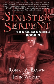 Paperback Sinister Serpent: The Cleansing: Book 3 Book