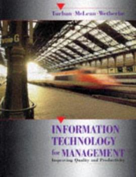Hardcover Information Technology for Management: Improving Quality and Productivity Book