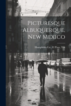 Paperback Picturesque Albuquerque, New Mexico Book