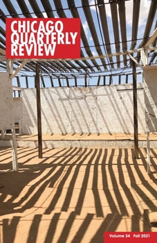 Paperback Chicago Quarterly Review Vol. 34 Book