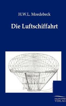 Paperback Die Luftschiffahrt [German] Book