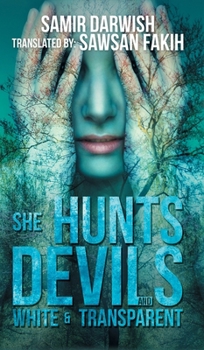Hardcover She Hunts Devils & White and Transparent Book