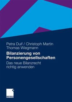 Paperback Bilanzierung Von Personengesellschaften: Das Neue Bilanzrecht Richtig Anwenden [German] Book