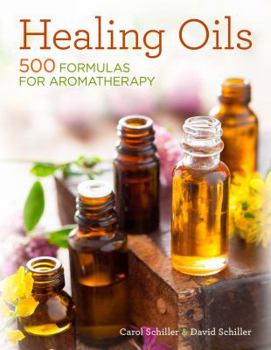 Paperback Healing Oils: 500 Formulas for Aromatherapy Book