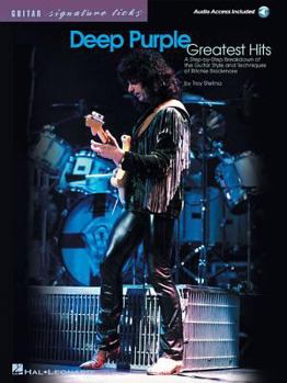 Paperback Deep Purple - Greatest Hits a Step-By-Step Breakdown of the Guitar Style and Techniques of Ritchie Blackmore Book/Online Audio [With CD] Book