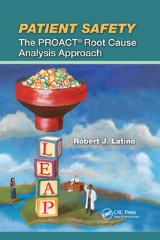 Paperback Patient Safety: The PROACT Root Cause Analysis Approach Book