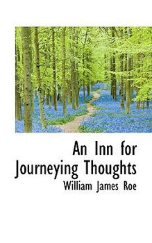 Paperback An Inn for Journeying Thoughts Book