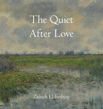 Hardcover The Quiet After Love Book