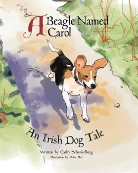 Hardcover "A Beagle Named Carol" An Irish Dog Tale. A true Beagle rescue written with humor and love Book