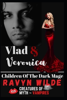 Paperback Vlad & Veronica: Children of the Dark Mage Book