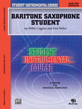 Paperback Baritone Saxophone Student: Level Two (Intermediate) Book