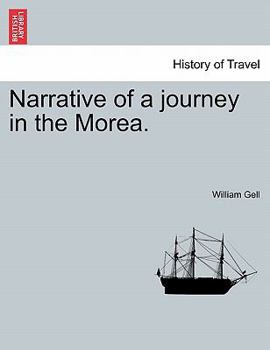 Paperback Narrative of a Journey in the Morea. Book
