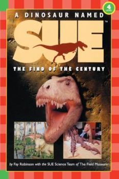 School & Library Binding A Dinosaur Named Sue: The Find of the Century Book