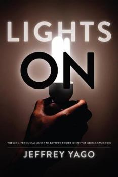 Paperback Lights on: The Non-Technical Guide to Battery Power When the Grid Goes Down Book