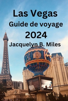 Paperback Las Vegas Guide de voyage 2024 [French] Book