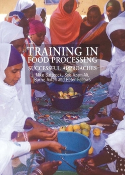 Paperback Training in Food Processing: Successful Approaches Book