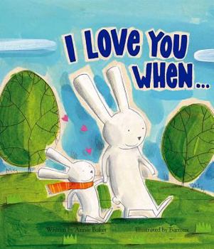 Hardcover I Love You When... Book