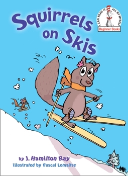 Hardcover Squirrels on Skis Book