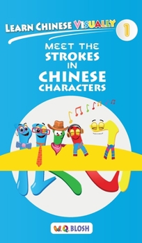 Learn Chinese Visually 1: Meet the Strokes in Chinese Characters