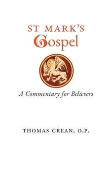 Paperback St. Mark's Gospel: A Commentary for Believers Book