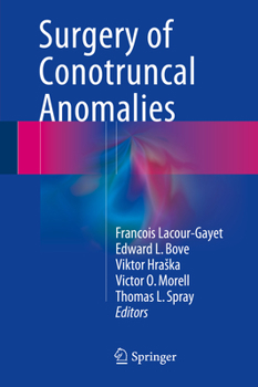 Hardcover Surgery of Conotruncal Anomalies Book