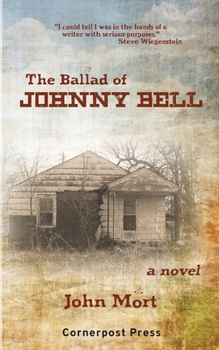 Paperback The Ballad of Johnny Bell Book