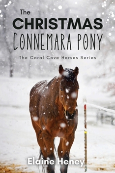 Paperback The Christmas Connemara Pony - The Coral Cove Horses Series Book