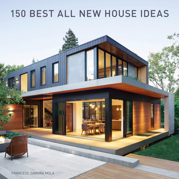 Hardcover 150 Best All New House Ideas Book