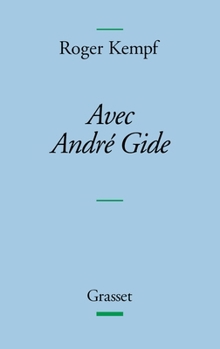Avec Andre Gide