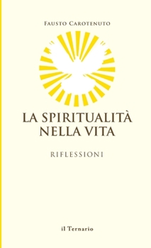 Paperback La Spiritualità nella Vita [Italian] Book