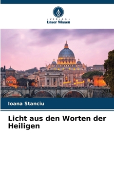 Licht aus den Worten der Heiligen (German Edition)