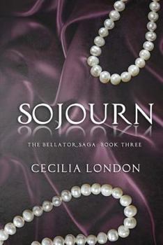 Sojourn - Book #3 of the Bellator Saga