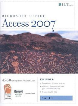 Spiral-bound Access 2007: Basic Student Manual [With 2 CDROMs] Book