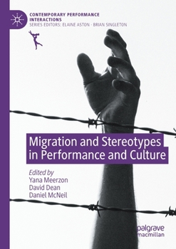 Paperback Migration and Stereotypes in Performance and Culture Book