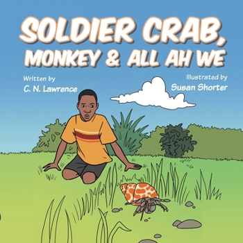 Paperback Soldier Crab, Monkey & All Ah We Book