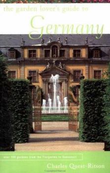 The Garden Lover's Guide to Germany - Book  of the Garden Lover's Guide to...