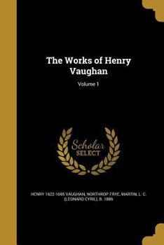 Paperback The Works of Henry Vaughan; Volume 1 Book
