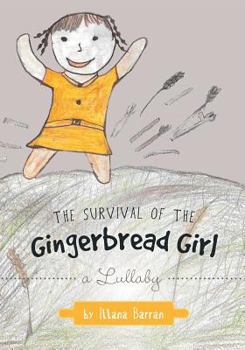 Paperback The Survival of the Gingerbread Girl Book