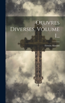 Hardcover Oeuvres Diverses, Volume 1... [French] Book