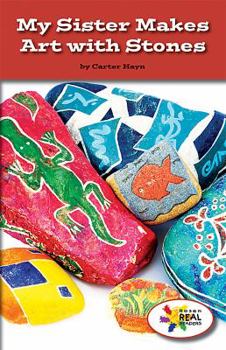 Paperback My Sister Makes Art with Stones Book