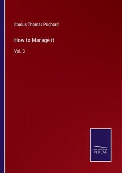 Paperback How to Manage it: Vol. 3 Book