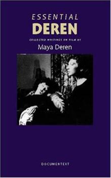 Paperback Essential Deren: Collected Writings on Film Book