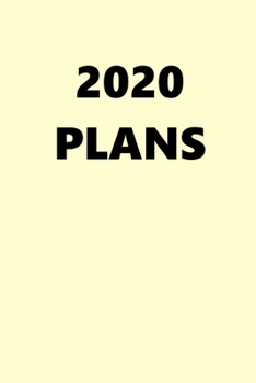 2020 Daily Planner 2020 Plans Cream White Color 384 Pages: 2020 Planners Calendars Organizers Datebooks Appointment Books Agendas