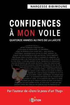 Paperback Confidences à mon voile: Quatorze années au pays de la laïcité [French] Book