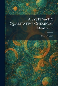 Paperback A Systematic Qualitative Chemical Analysis Book