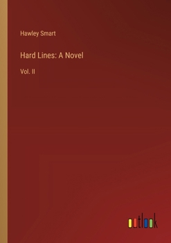 Paperback Hard Lines: A Novel: Vol. II Book