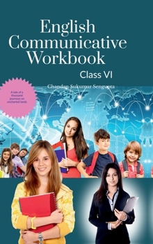 Hardcover English Communicative Workbook Class VI: A Workbook and Activity Book Suitable for Students of Grade VI of CBSE, ICSE and State Boards Book