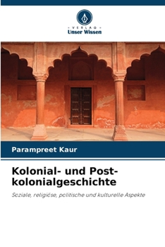 Paperback Kolonial- und Post-kolonialgeschichte [German] Book