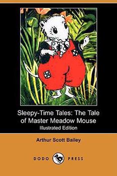 The Tale of Master Meadow Mouse - Book  of the Sleepy-Time Tales